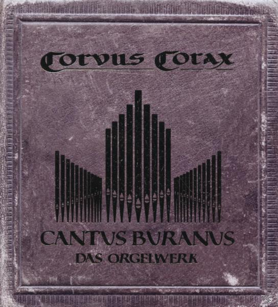 Corvus Corax - Cantus Buranus-Das Orgelwerk  - (CD)