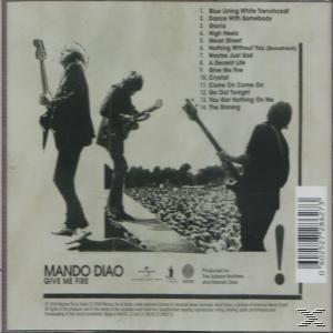 Mando Diao - Give Me Fire!  - (CD)