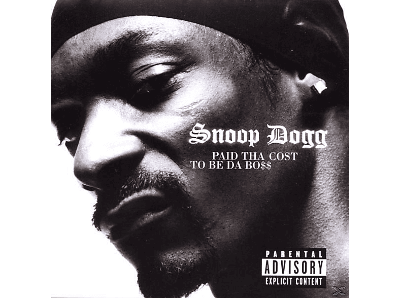 Snoop Dogg - Paid Tha Cost To Be Da Boss CD
