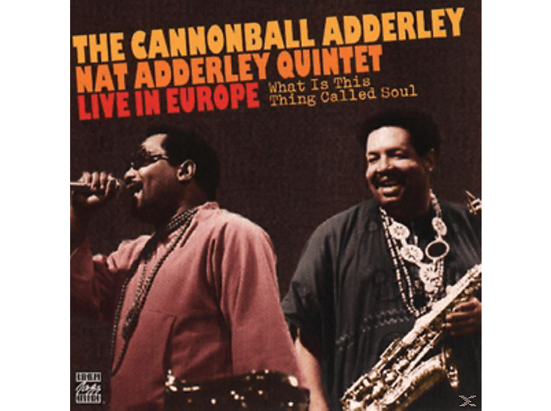 Cannonball Quintet Adderley Cannonball Adderley What Is This Thing 
