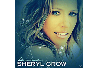 Sheryl Crow - Hits And Rarities (CD)