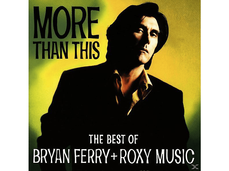 Bryan/roxy Music Ferry | More Than This/The Best Of B. Ferry+Roxy Music ...