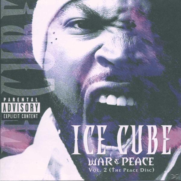 Album borító: Ice Cube: War & Peace Vol. 2. Ice Cube arca közelről, kiabálva, szülői figyelmeztetéssel.