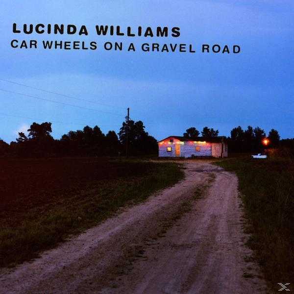 Album borító, út a házhoz, szöveg: Lucinda Williams, Car Wheels on a Gravel Road.