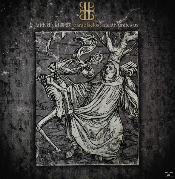 Paradise Lost - Faith Divides Us Death Unites (CD)