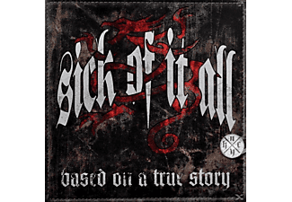 Sick of It All - Based on a True Story (CD)