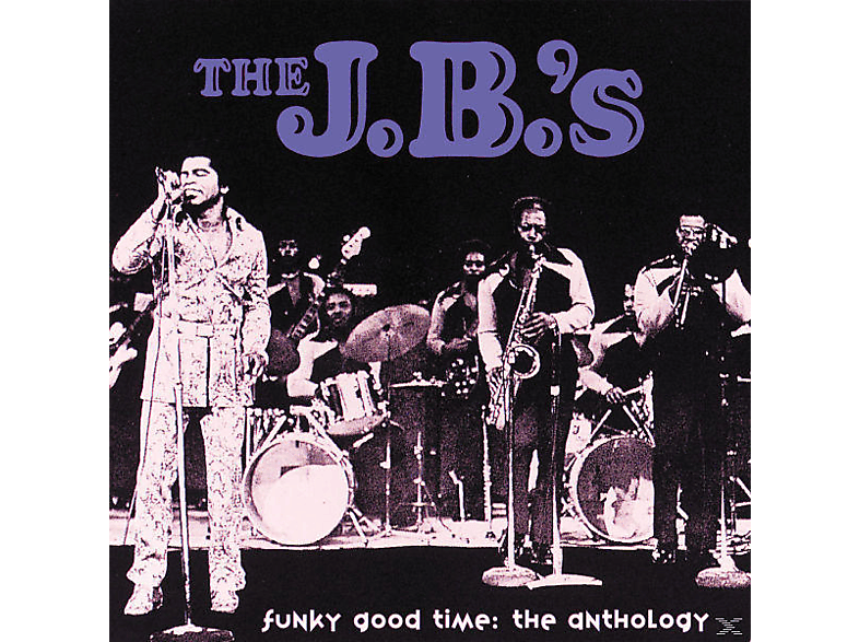 The J.B.'s - Funky Good Time/Anthology CD