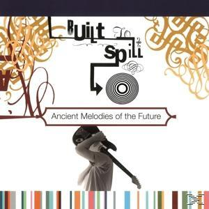 Spill The.. - - (Vinyl) Built Ancient Melodies Of To