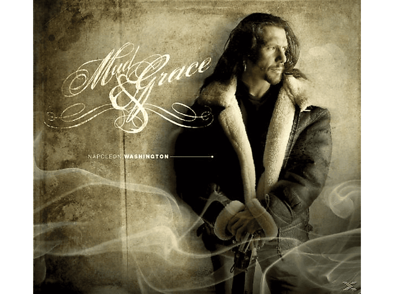 Napoleon Washington - Mud Grace [CD]