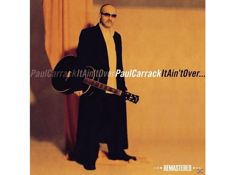 Paul Carrack (CD) It Ain\'t - - Over