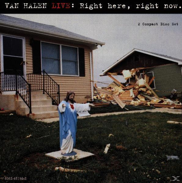 Albumcover: Van Halen Live, Jesus-Statue, zerstörtes Haus, right here, right now.