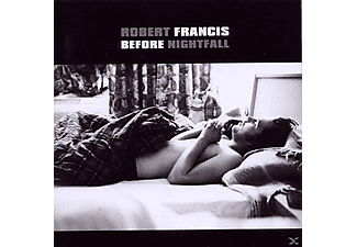Robert Francis - Before Nightfall (CD)