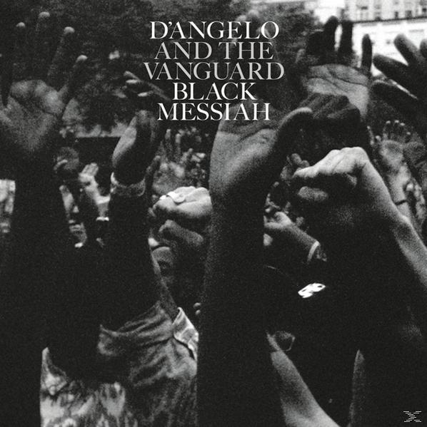 Albumcover: D'Angelo and The Vanguard - Black Messiah. Gruppe von Händen erhoben, Schwarz-Weiß-Bild.