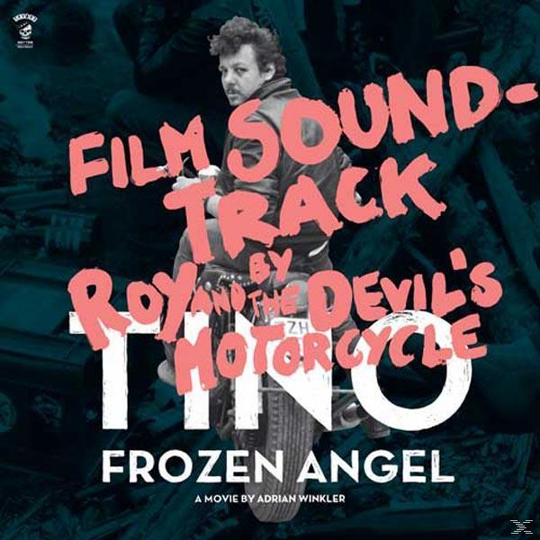 Roy & The Devil's Motorcycle - Tino-Frozen Angel  - (LP + DVD Video)
