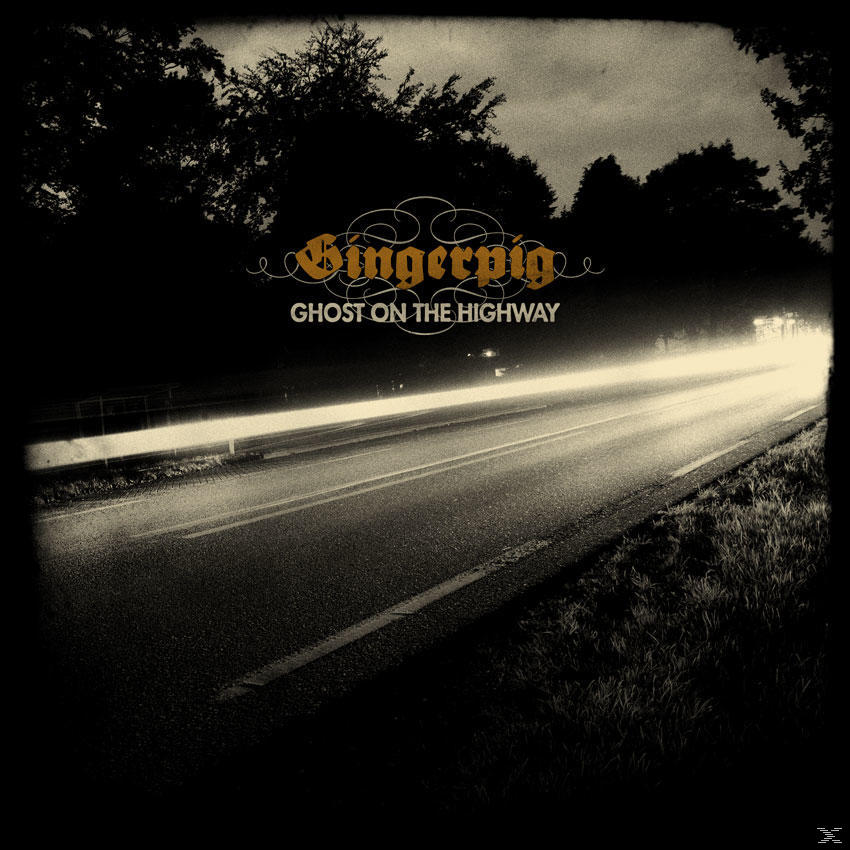 Gingerpig - Ghost On The Highway  - (CD)