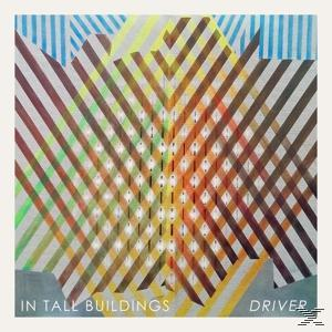 In Tall Buildings - - Driver (CD)