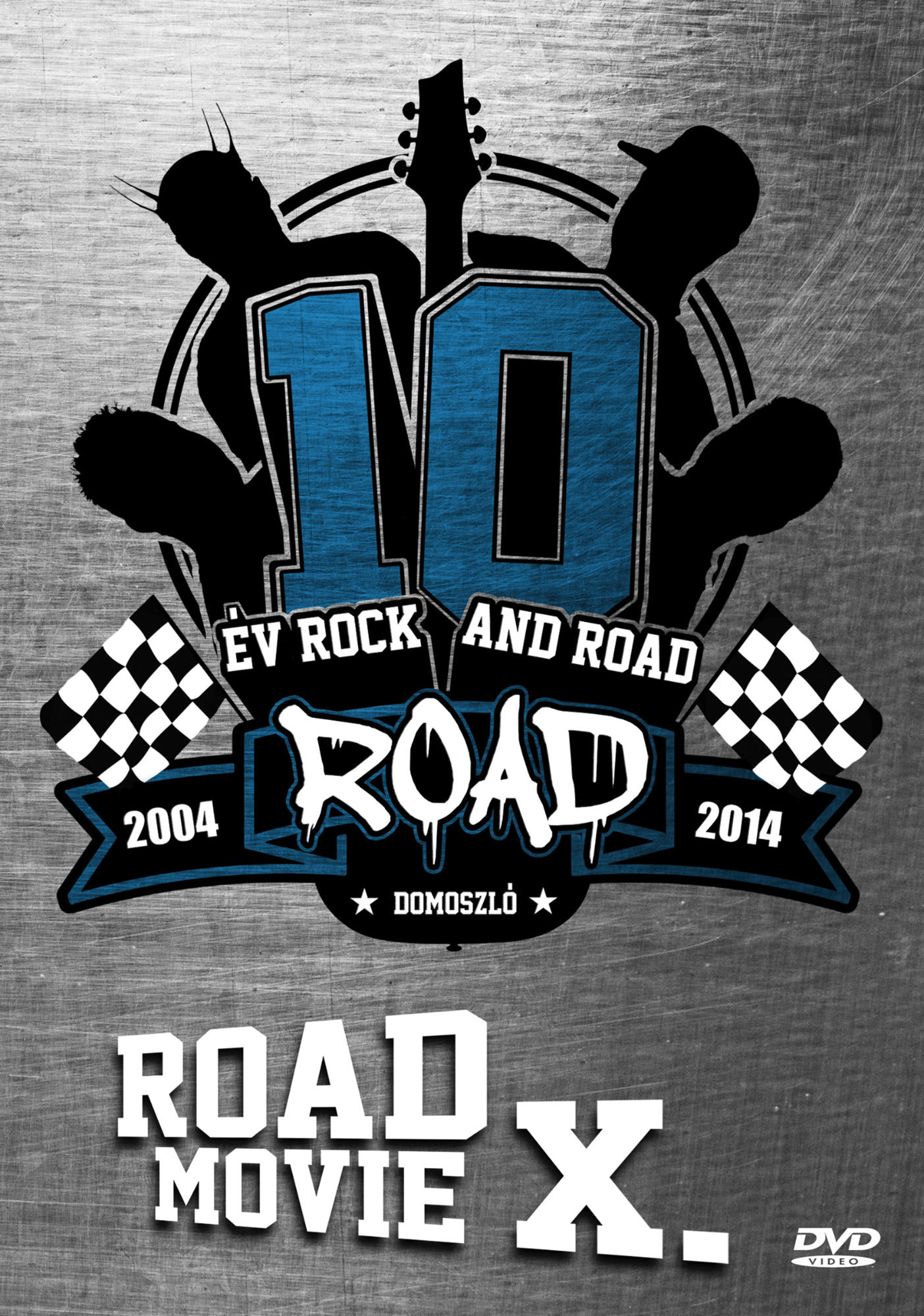 DVD borító: 10 Ev Rock and Road. Emberek sziluettjei, gitár és zászlók. Ezüst háttér.