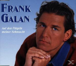 Frank Galan - Auf Den Flügeln Meiner Sehnsucht  - (Maxi Single CD)
