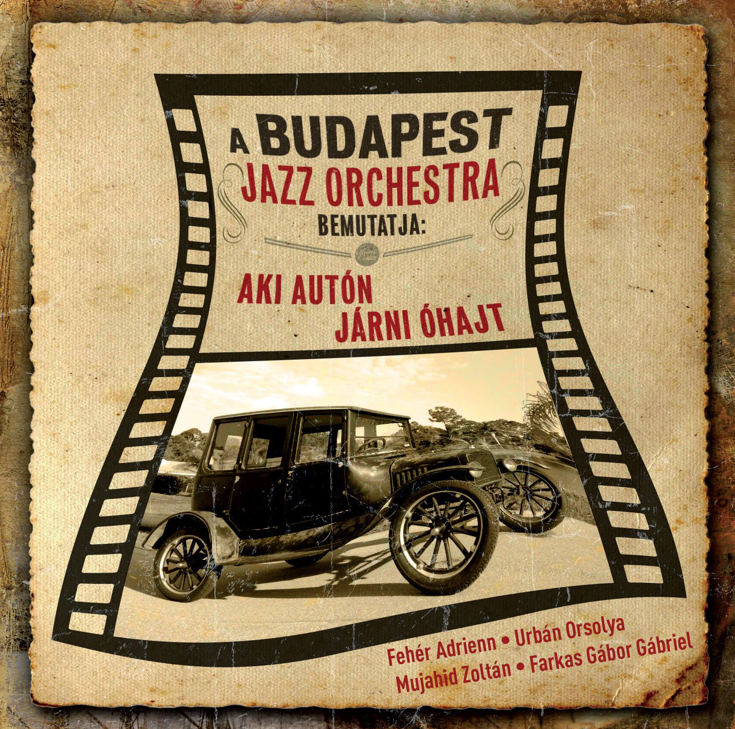 A 'A Budapest Jazz Orchestra' album borítója. Vintage autó grafikát, vintage stílusú szöveget tartalmaz.