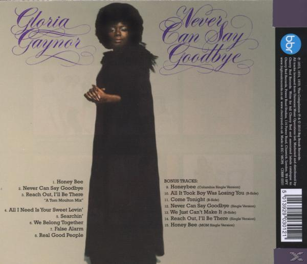 GOODBYE (CD) Gloria Gaynor - NEVER CAN SAY - (EXP.+REMASTERED)