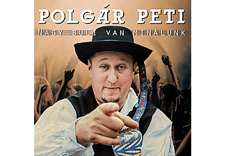 Polgár Peti - Nagy buli van minálunk (CD)