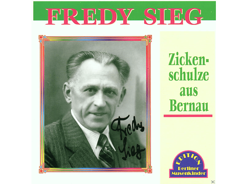 Fredy Sieg Fredy Sieg Zickenschulze Aus Bernau Cd Mediamarkt