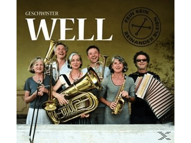 Thumbnail - Geschwister Well - Fein Sein, Beinander Bleibn (CD)