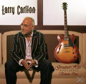 Larry Carlton - Greatest Hits Rerecorded: Vol.  - (CD)