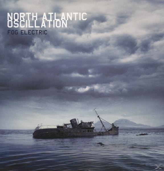 Oscillation - Fog Electric (180 Atlantic North Gr.) (Vinyl) Atlantic Oscillatio, - North