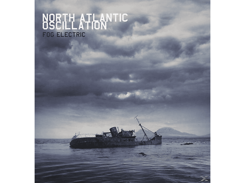 North Atlantic Oscillatio, North Atlantic Oscillation - Fog Electric (180 Gr.)  - (Vinyl)