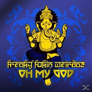 Freaky Fukin Weirdoz - Oh My God  - (CD)