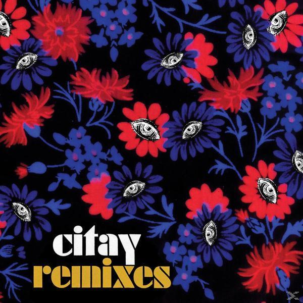Citay - REMIXES - (Vinyl)