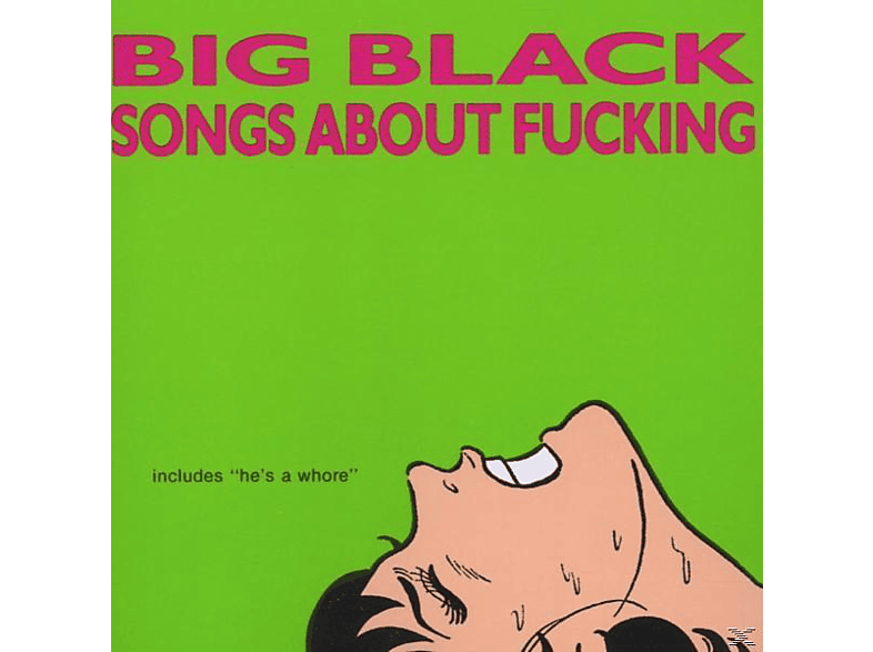 Big Black - Songs About Fucking  - (LP + Download)