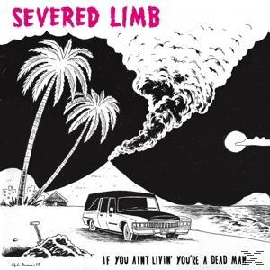 (Vinyl) - M Dead Livin\' A - Ain\'t You\'re The You Limb Severed If