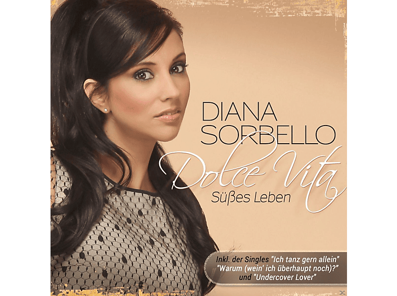 Diana Sorbello – Dolce Vita – Süßes Leben – (CD)