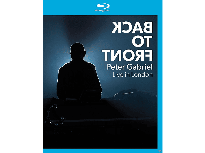 Peter Gabriel - London Front-Live - (Blu-ray) Back In To