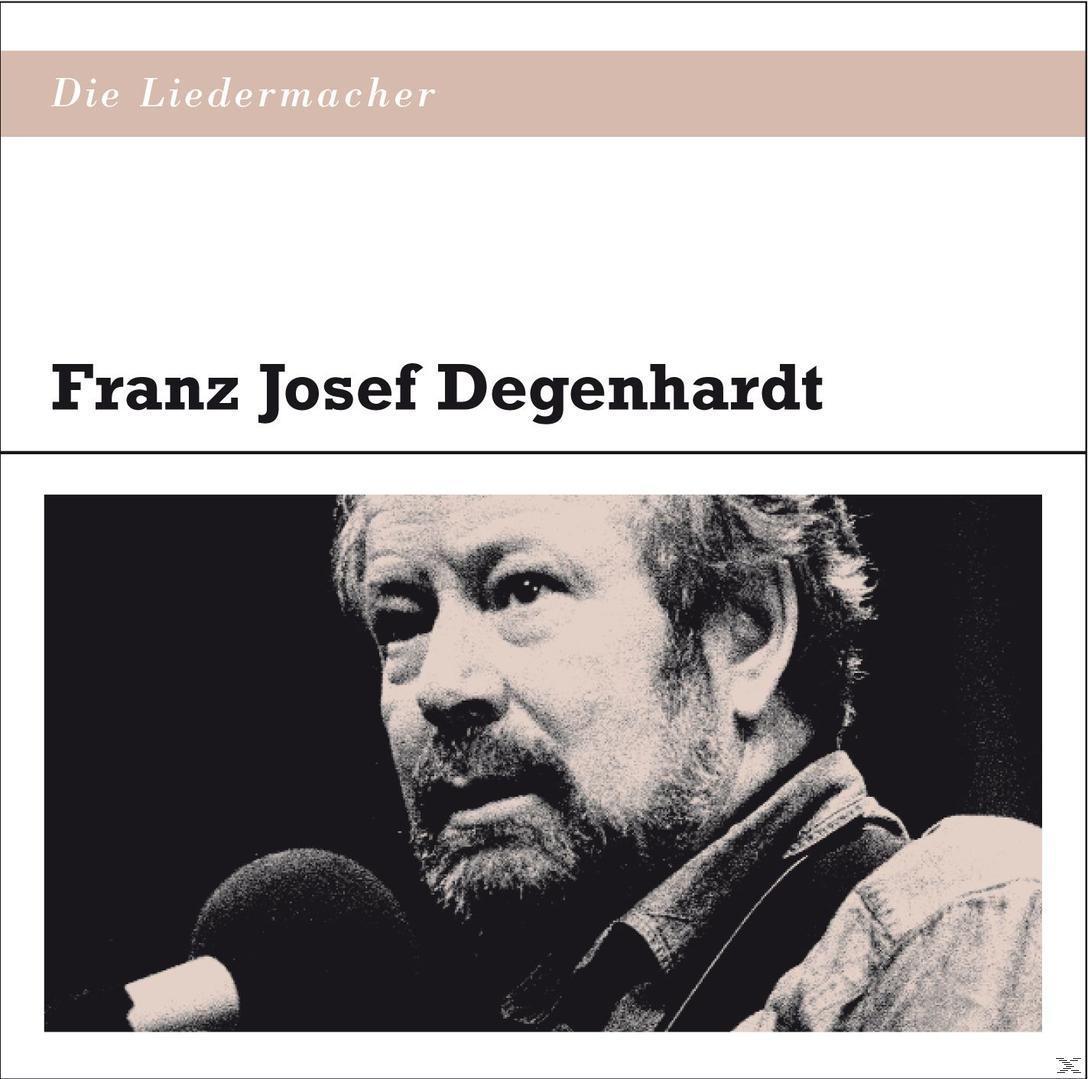 Degenhardt Die Liedermacher: Josef (CD) Franz - - Degenhardt Josef Franz
