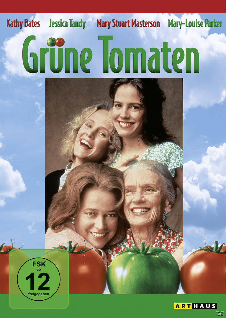 Filmplakat: Grüne Tomaten. Vier lächelnde Frauen, Tomaten unter blauem Himmel.