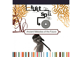 Built To Spill - Ancient Melodies Of The Future (Audiophile Edition) (Vinyl LP (nagylemez))