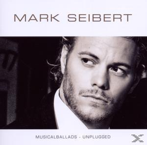 Mark Seibert - Musicalballads - Unplugged  - (CD)