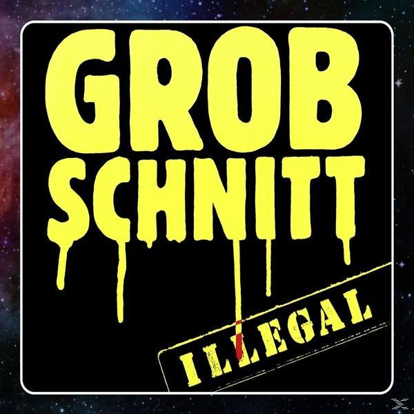 Schwarz-gelbes Grobschnitt-Logo mit dem Wort „ILLEGAL“ darunter auf schwarzem Hintergrund.