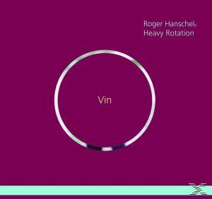 Roger Heavy Rotation Hanschel - Vin  - (CD)