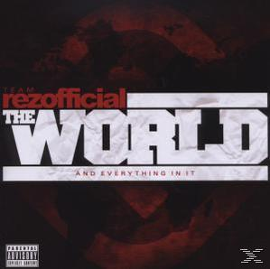 Team Rezofficial - The World An Everything In It  - (CD)