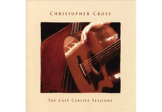 Christopher Cross - The Cafe Carlyle Sessions (CD)