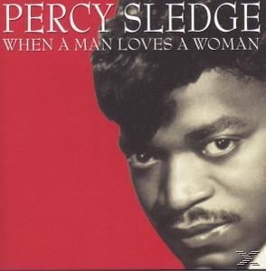 Albumcover mit dem Gesicht eines Mannes und Text. Text: PERCY SLEDGE WHEN A MAN LOVES A WOMAN.