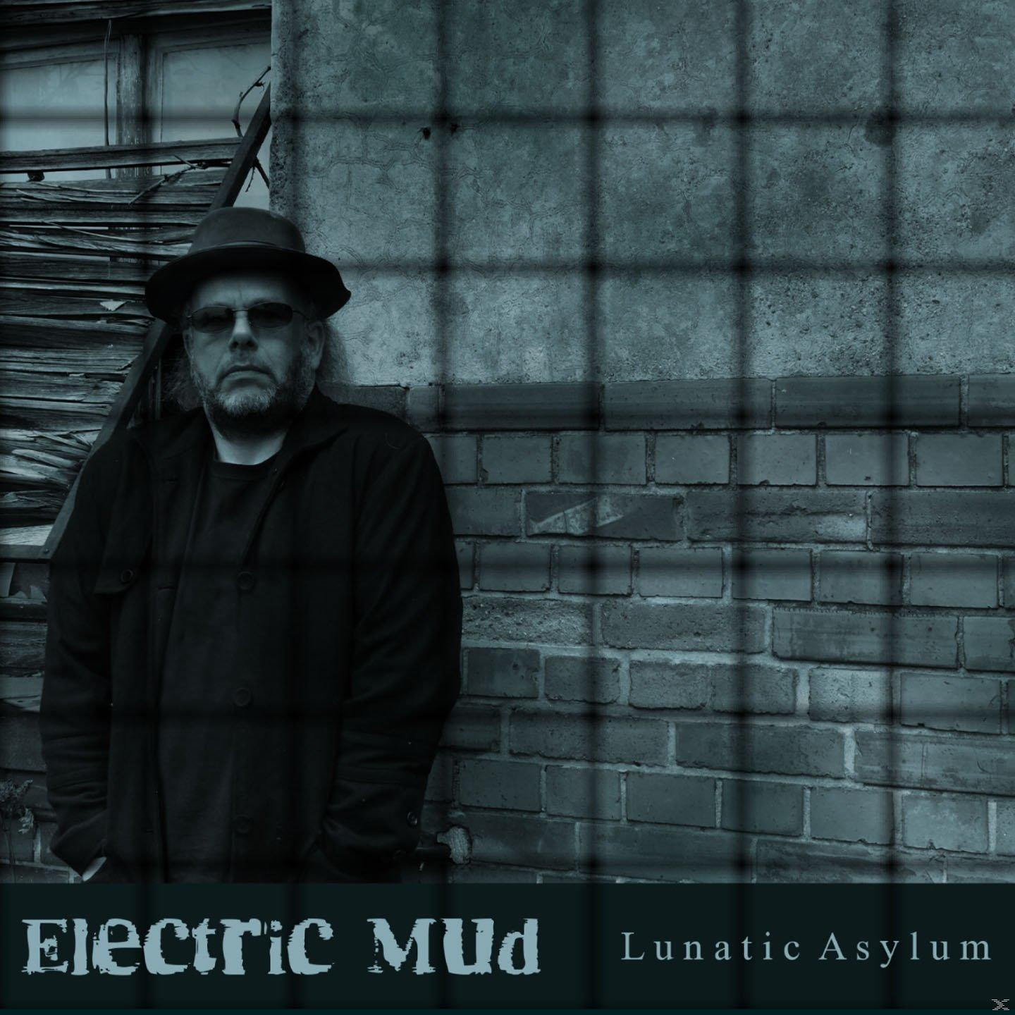 - - (CD) Asylum Mud Electric Lunatic