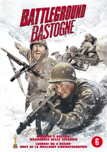 Filmposter: Soldaten met wapens die vechten in een besneeuwde gevechtsscene. Tekst: BATTLEGROUND BASTOGNE. Oscar-onderscheidingen worden getoond.