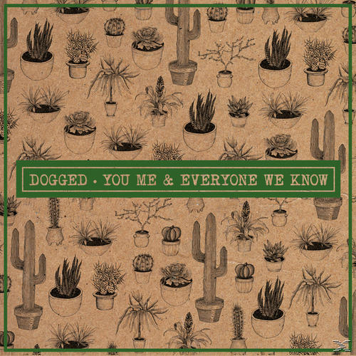Ep You, - And Know We Me, Everyone - (CD) Dogged