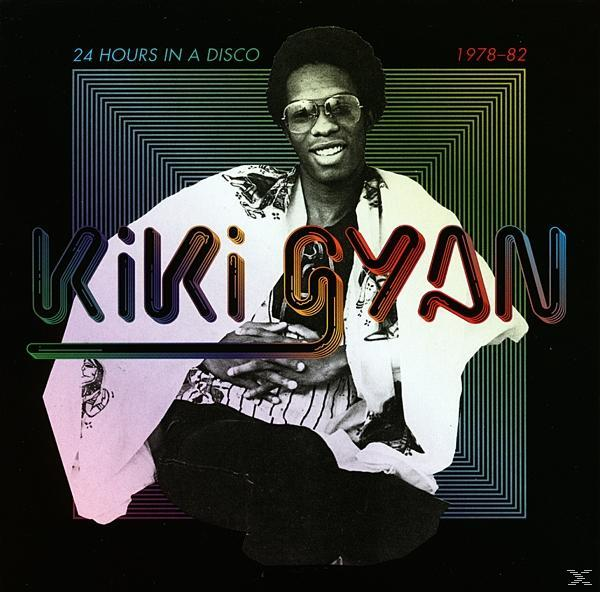Kiki Gyan - 24 Hours In A Disco 1978-1982  - (Vinyl)