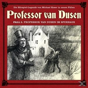 Michael Koser;Professor Van Dusen - 01:Professor Van Dusen Im Spukhaus - Neue Fälle  - (CD)
